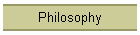 Philosophy